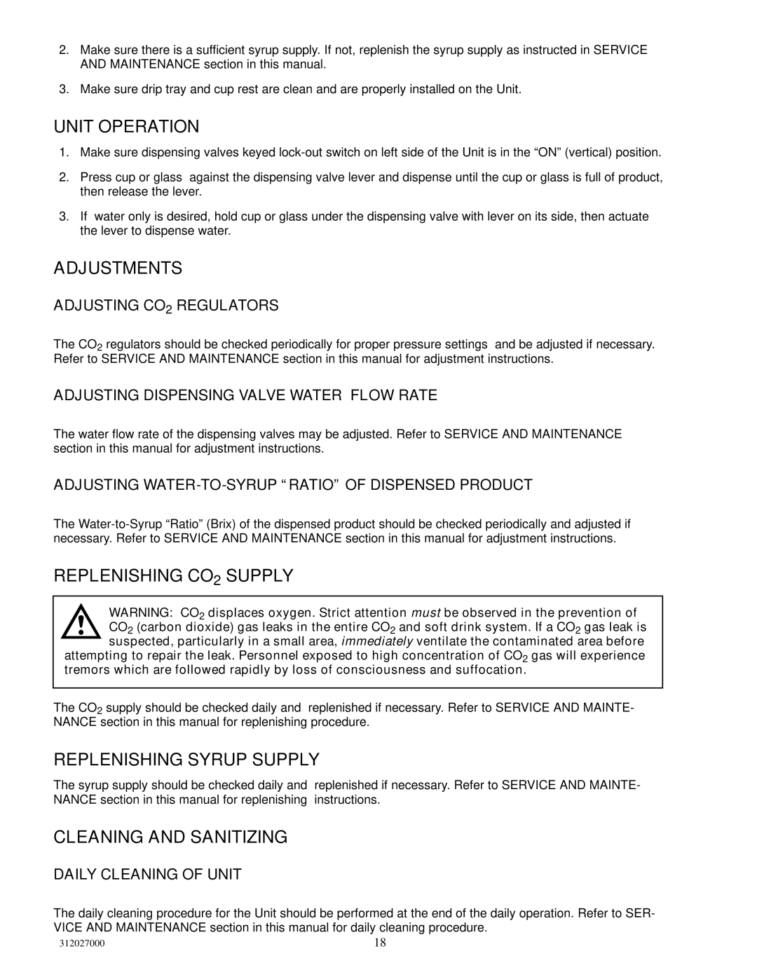 Cornelius R-134A Unit Operation, Adjustments, Replenishing CO2 Supply, Replenishing Syrup Supply, Cleaning and Sanitizing 