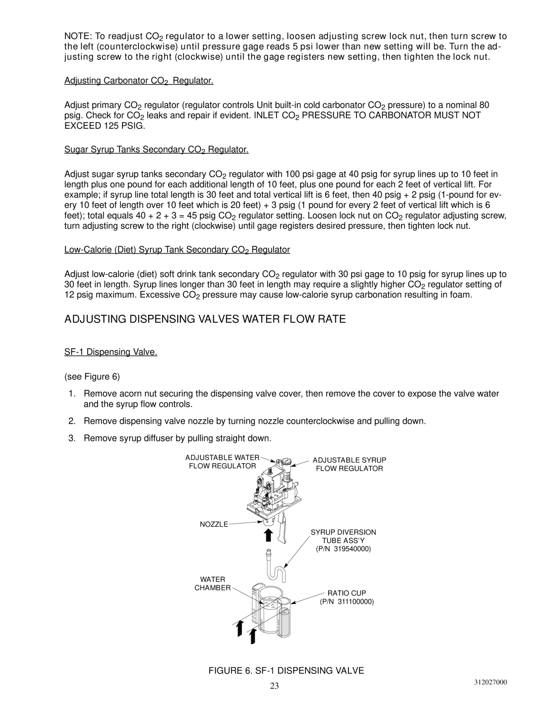 Cornelius R-134A service manual Adjusting Dispensing Valves Water Flow Rate, SF-1 Dispensing Valve 