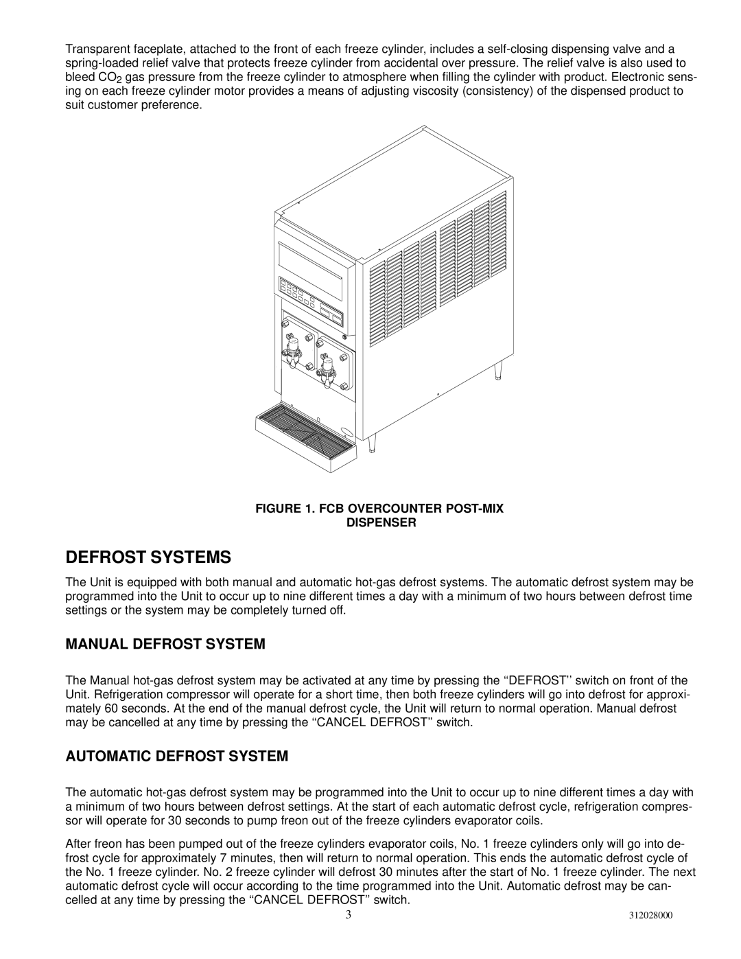 Cornelius R-404A REFRIGERANT service manual Defrost Systems, Manual Defrost System, Automatic Defrost System 