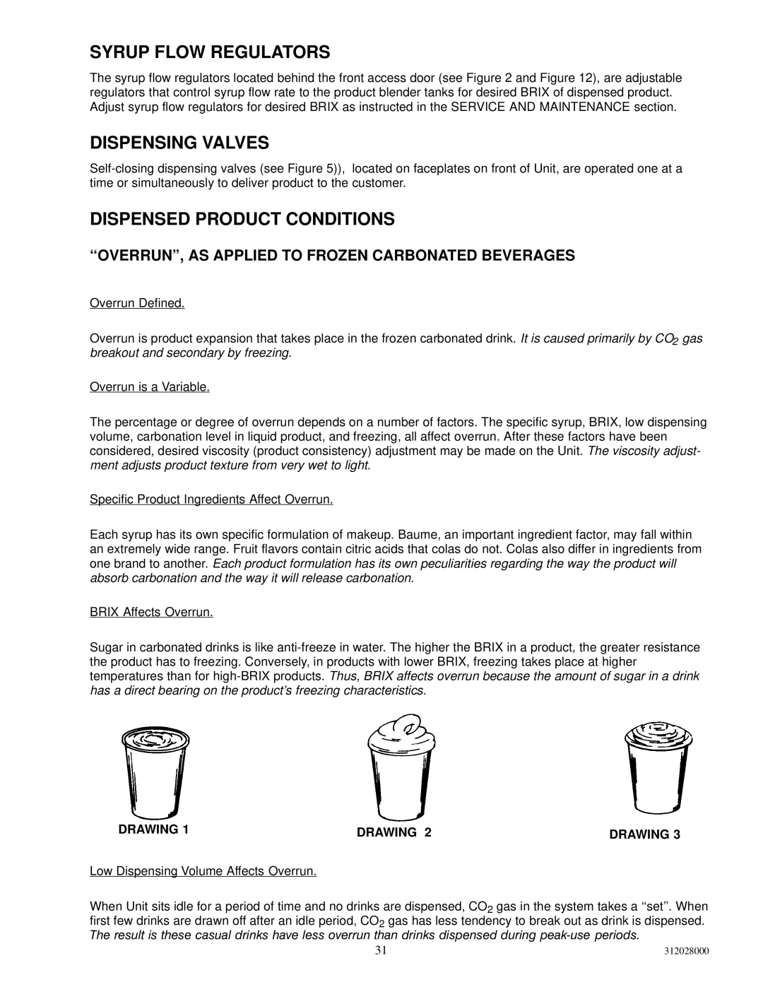 Cornelius R-404A REFRIGERANT service manual Syrup Flow Regulators, Dispensing Valves, Dispensed Product Conditions, Drawing 