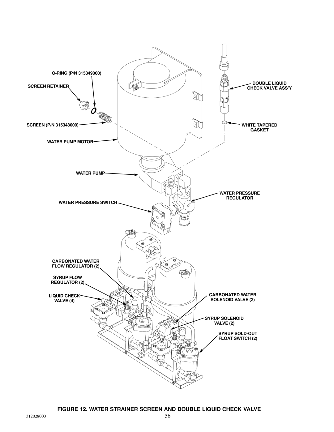 Cornelius R-404A REFRIGERANT service manual Water Strainer Screen and Double Liquid Check Valve 