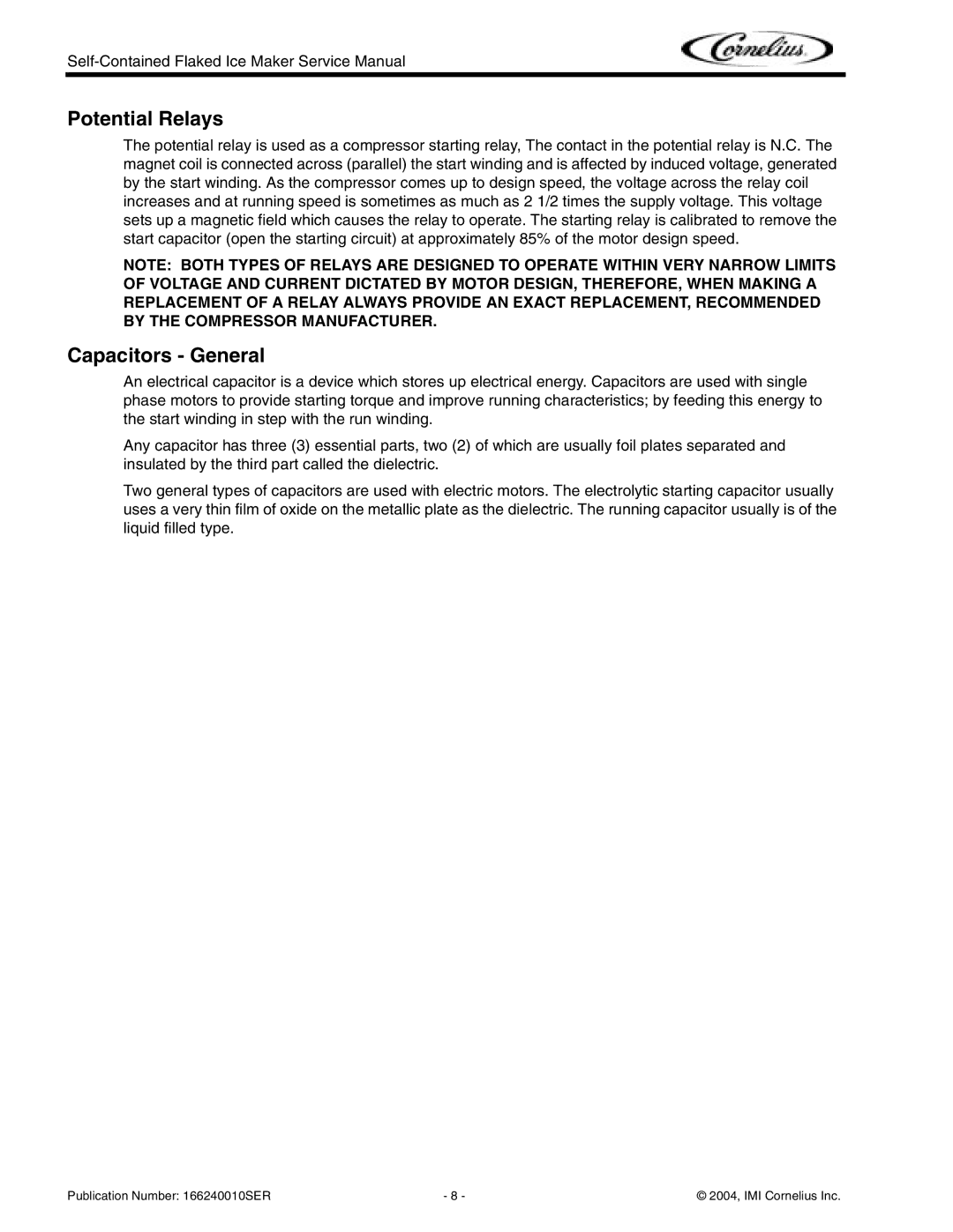 Cornelius Series 525, Series 200, Series 725 service manual Potential Relays, Capacitors General 