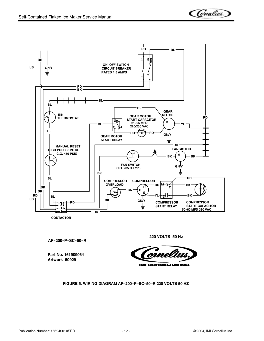 Cornelius Series 200, Series 525, Series 725 service manual Wiring Diagram AF-200-P-SC-50-R 220 Volts 50 HZ 