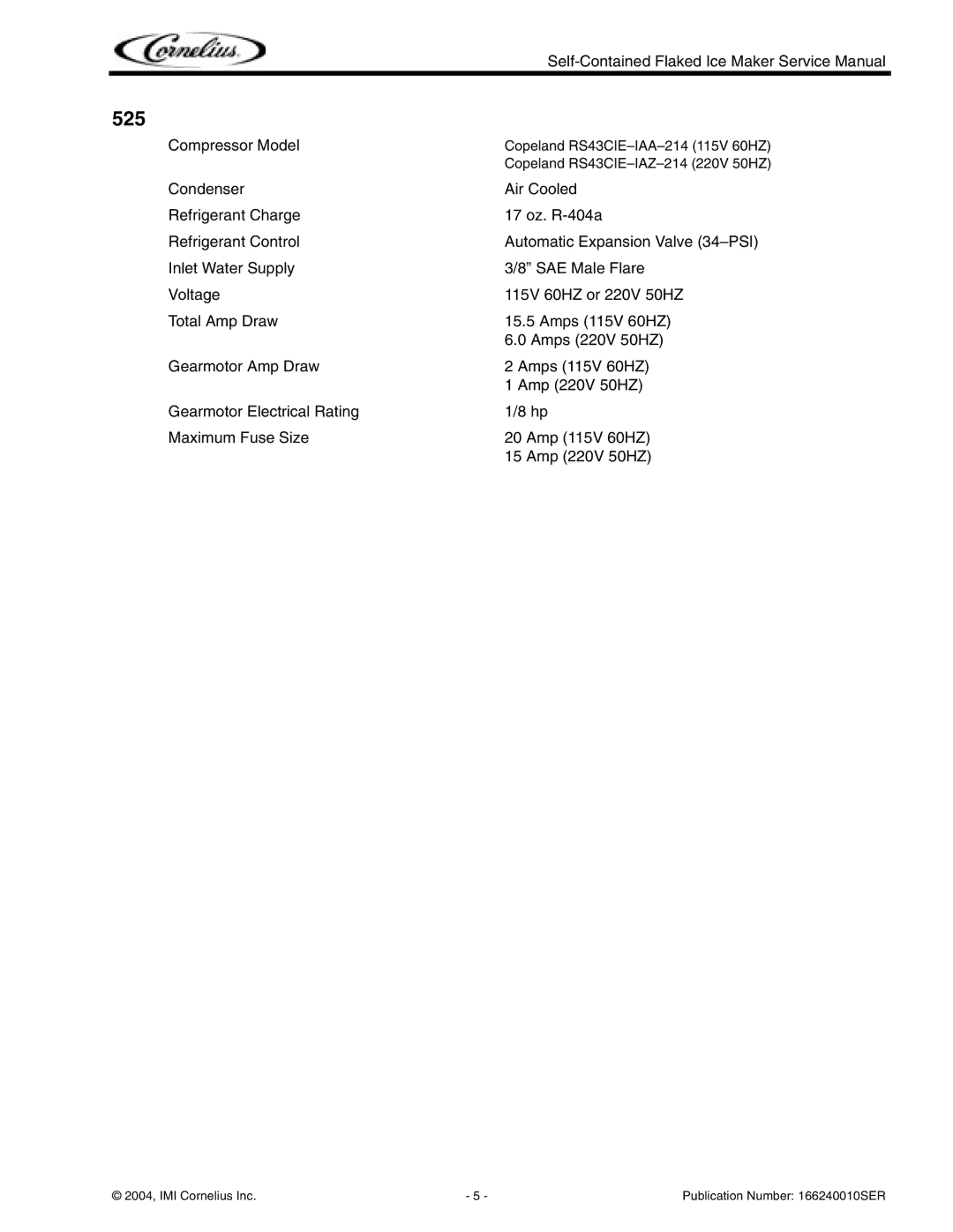 Cornelius Series 525, Series 200, Series 725 service manual 