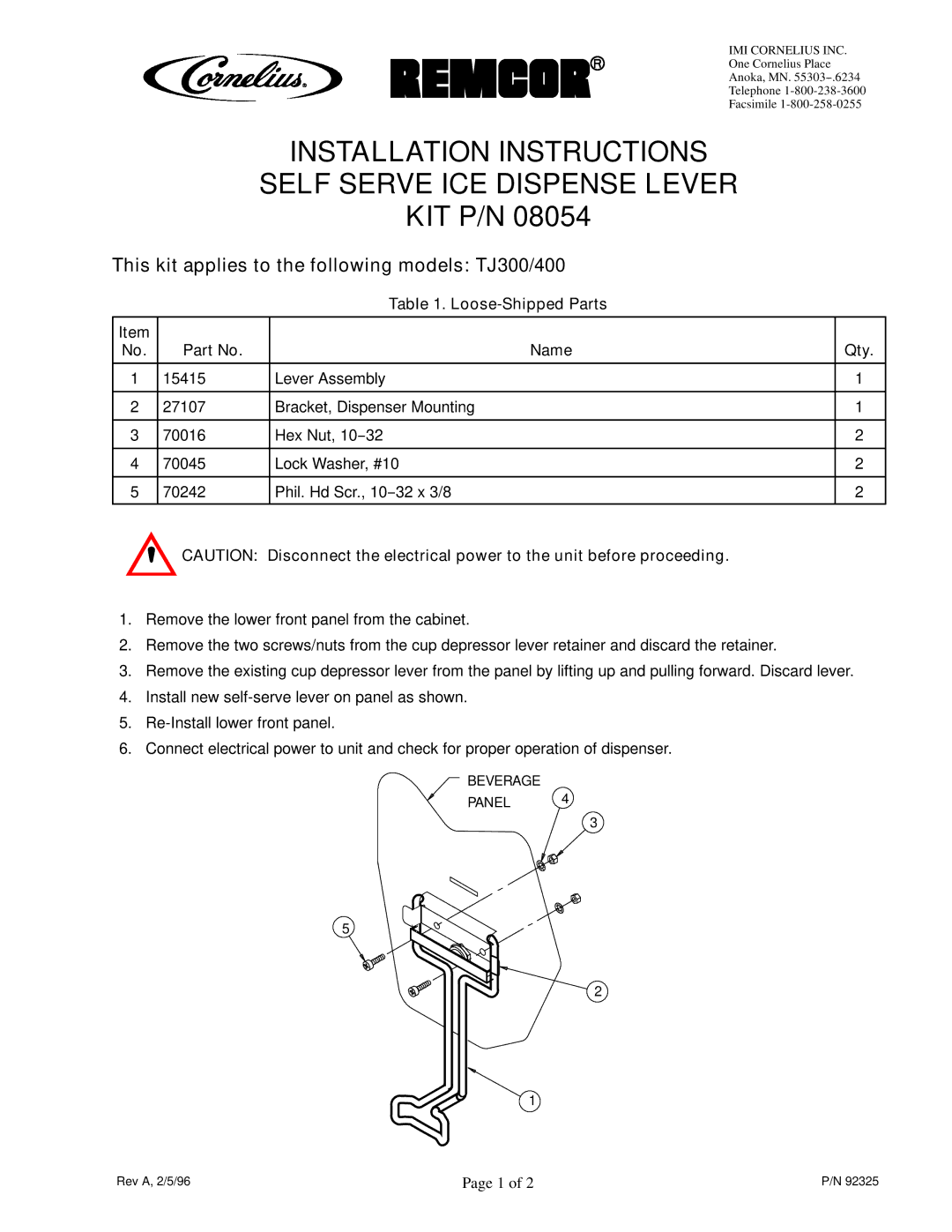 Cornelius TJ300, TJ400 installation instructions Installation Instructions Self Serve ICE Dispense Lever, Kit P/N 