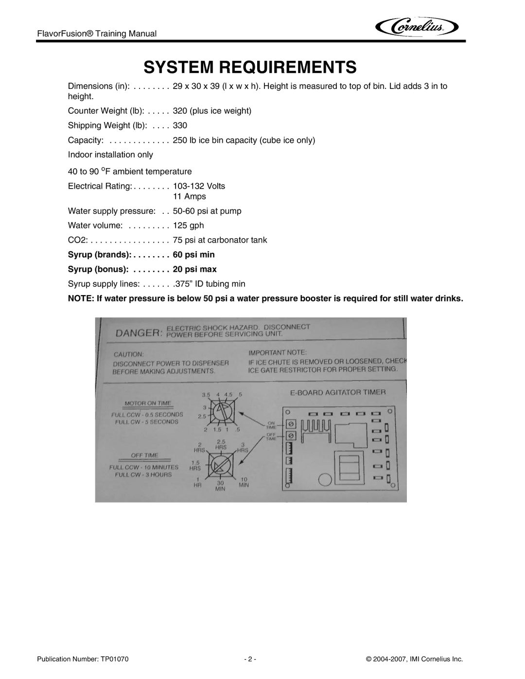 Cornelius TP01070 manual System Requirements, Syrup brands psi min Syrup bonus psi max 