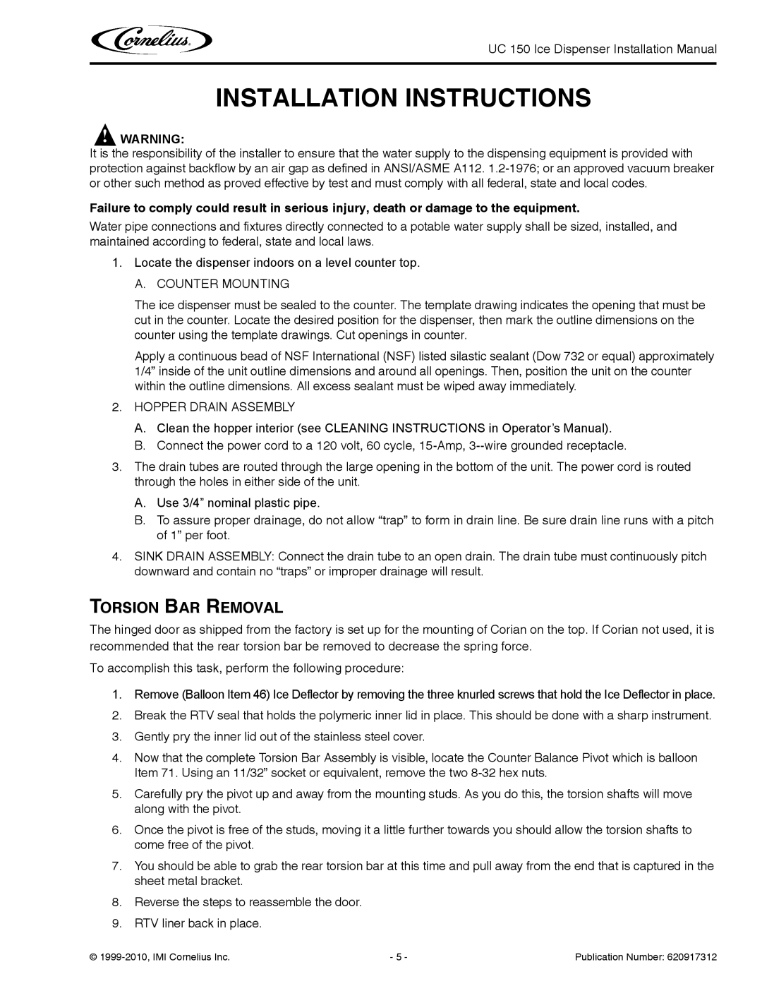 Cornelius UC 150 installation manual Installation Instructions, Torsion BAR Removal 