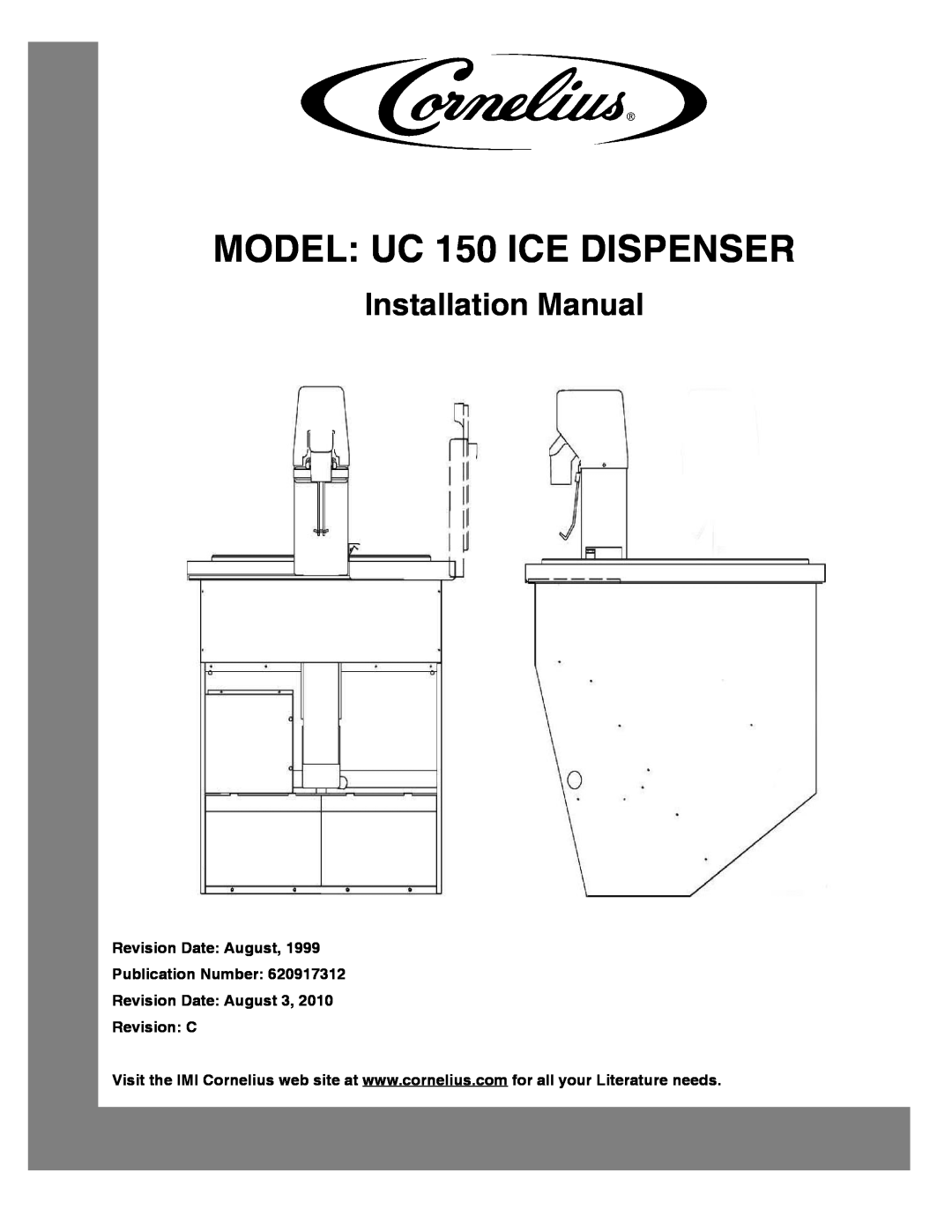 Cornelius installation manual Installation Manual, MODEL UC 150 ICE DISPENSER, Revision Date August, Publication Number 