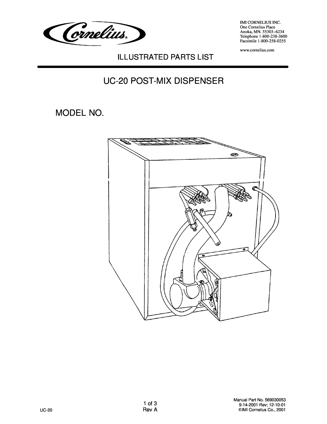 Cornelius manual UC-20 POST-MIXDISPENSER MODEL NO, Illustrated Parts List, 1 of, Rev A 