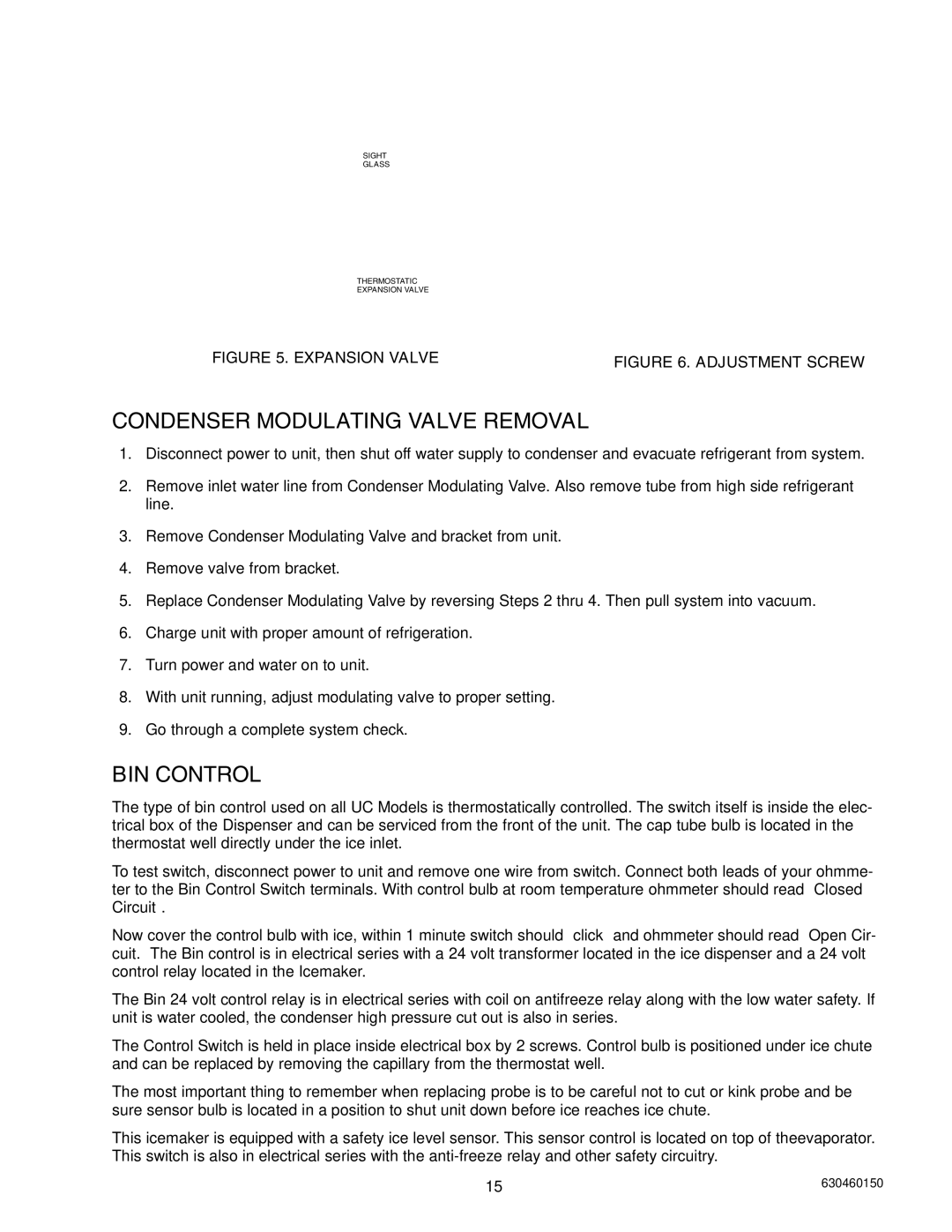 Cornelius UC 701 service manual Condenser Modulating Valve Removal, BIN Control 