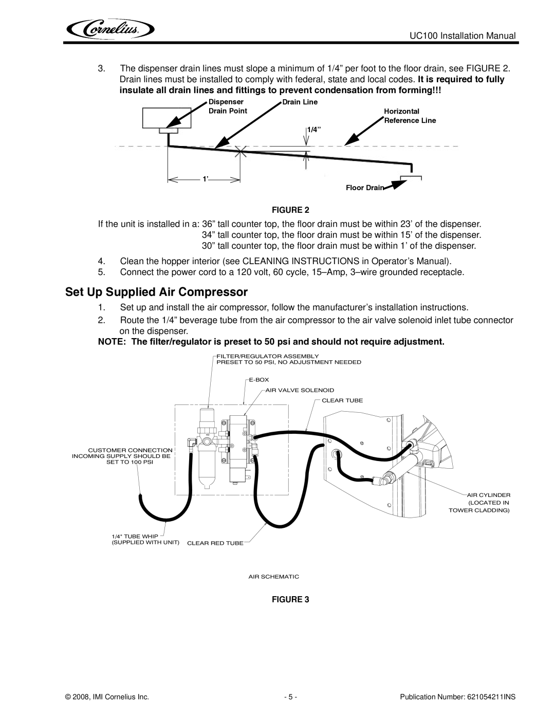 Cornelius UC100 installation manual Set Up Supplied Air Compressor 