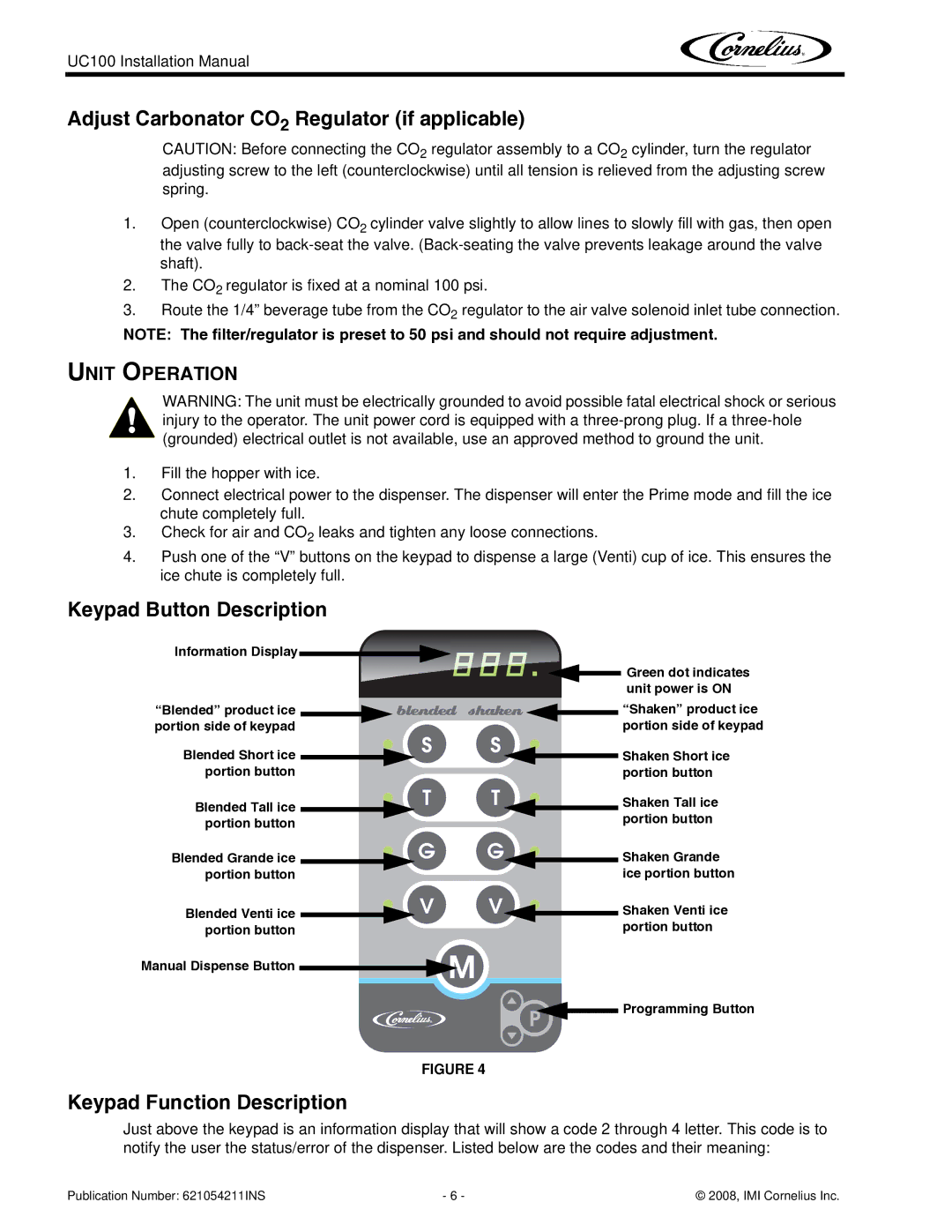 Cornelius UC100 Adjust Carbonator CO2 Regulator if applicable, Keypad Button Description, Keypad Function Description 