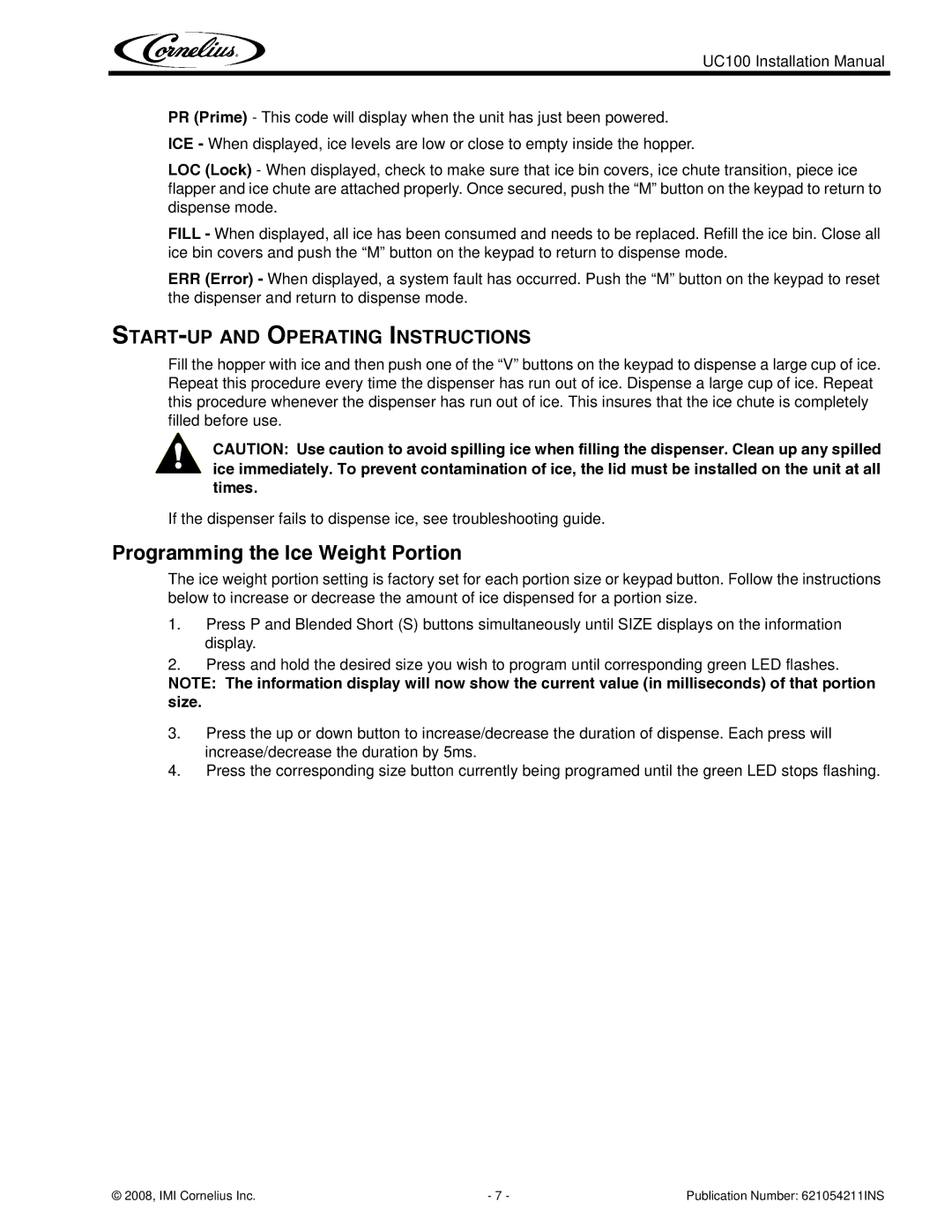 Cornelius UC100 installation manual Programming the Ice Weight Portion, START-UP and Operating Instructions 