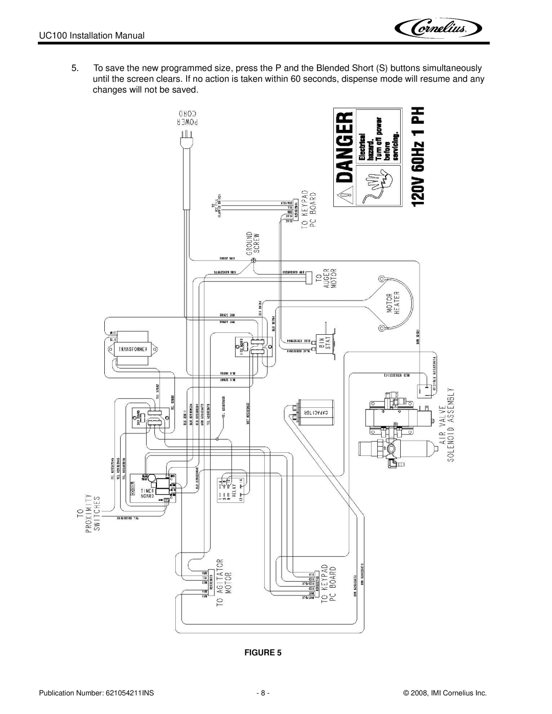 Cornelius UC100 installation manual Publication Number 621054211INS 2008, IMI Cornelius Inc 