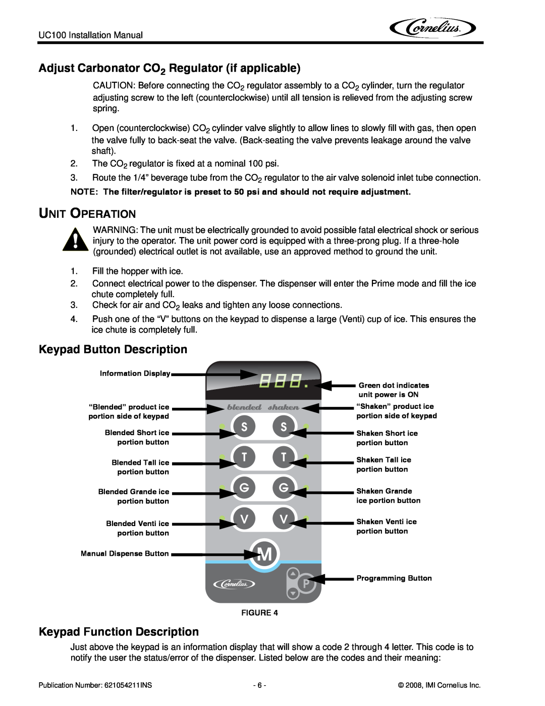 Cornelius UC100 Adjust Carbonator CO2 Regulator if applicable, Keypad Button Description, Keypad Function Description 