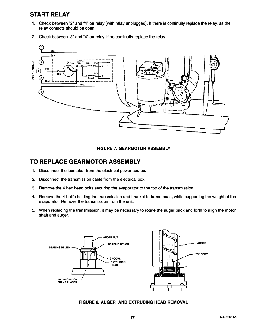 Cornelius UCR 700 Series service manual Start Relay, To Replace Gearmotor Assembly, Auger And Extruding Head Removal 