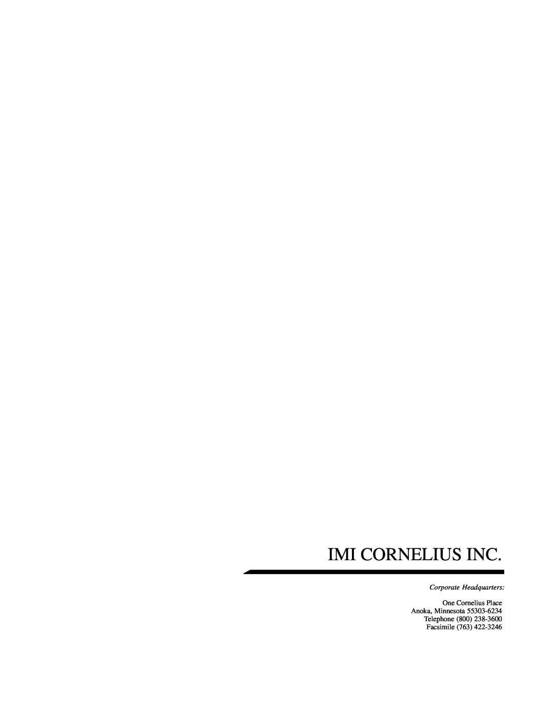Cornelius UCR 700 Series service manual Imi Cornelius Inc, Corporate Headquarters 
