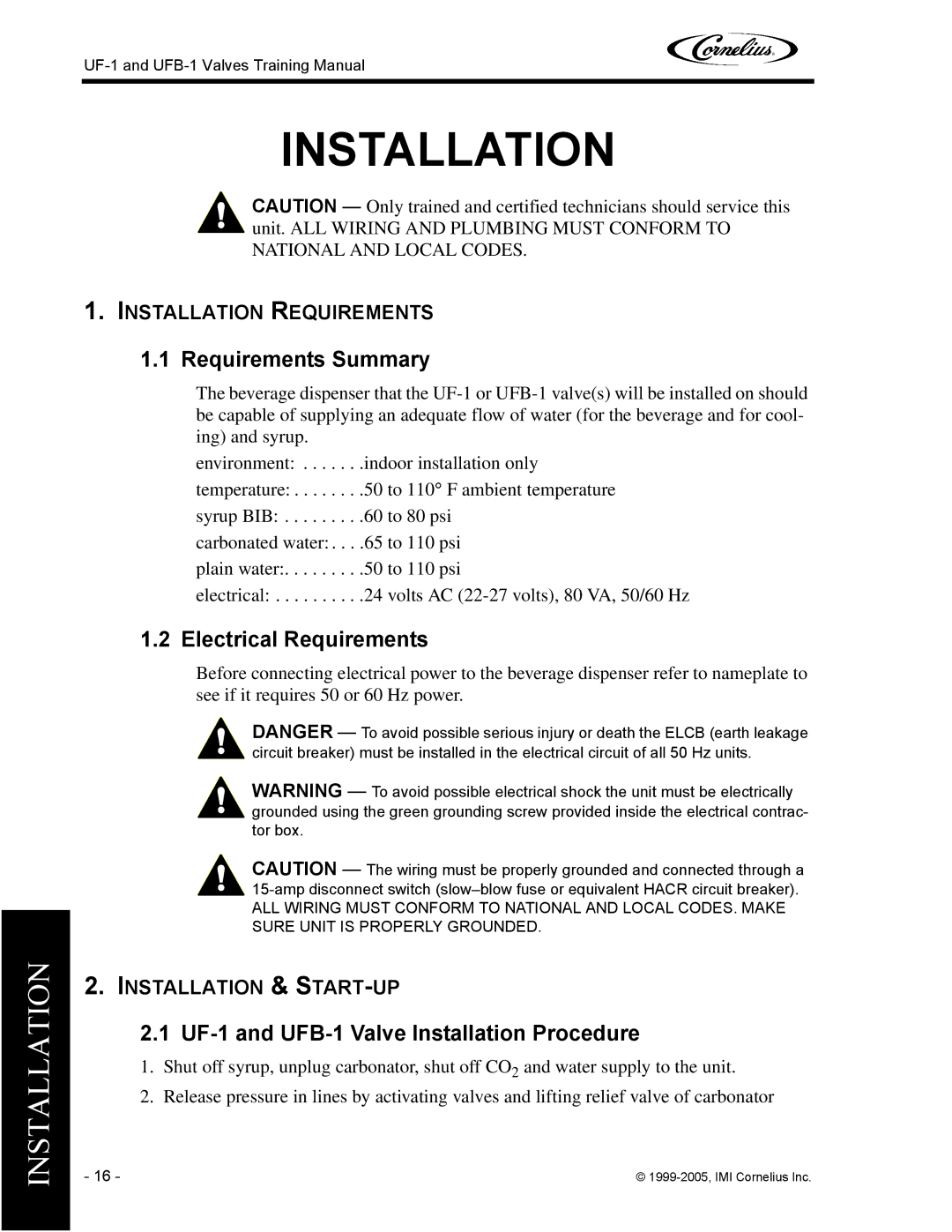 Cornelius manual Requirements Summary, Electrical Requirements, UF-1 and UFB-1 Valve Installation Procedure 