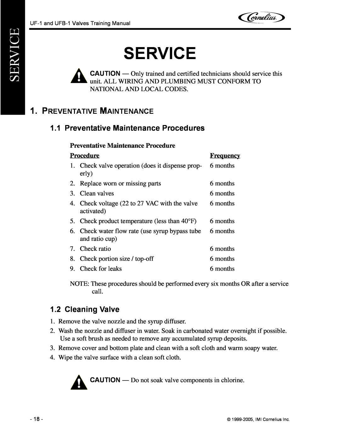 Cornelius UFB-1, UF-1 manual Service, 1.1Preventative Maintenance Procedures, Cleaning Valve 