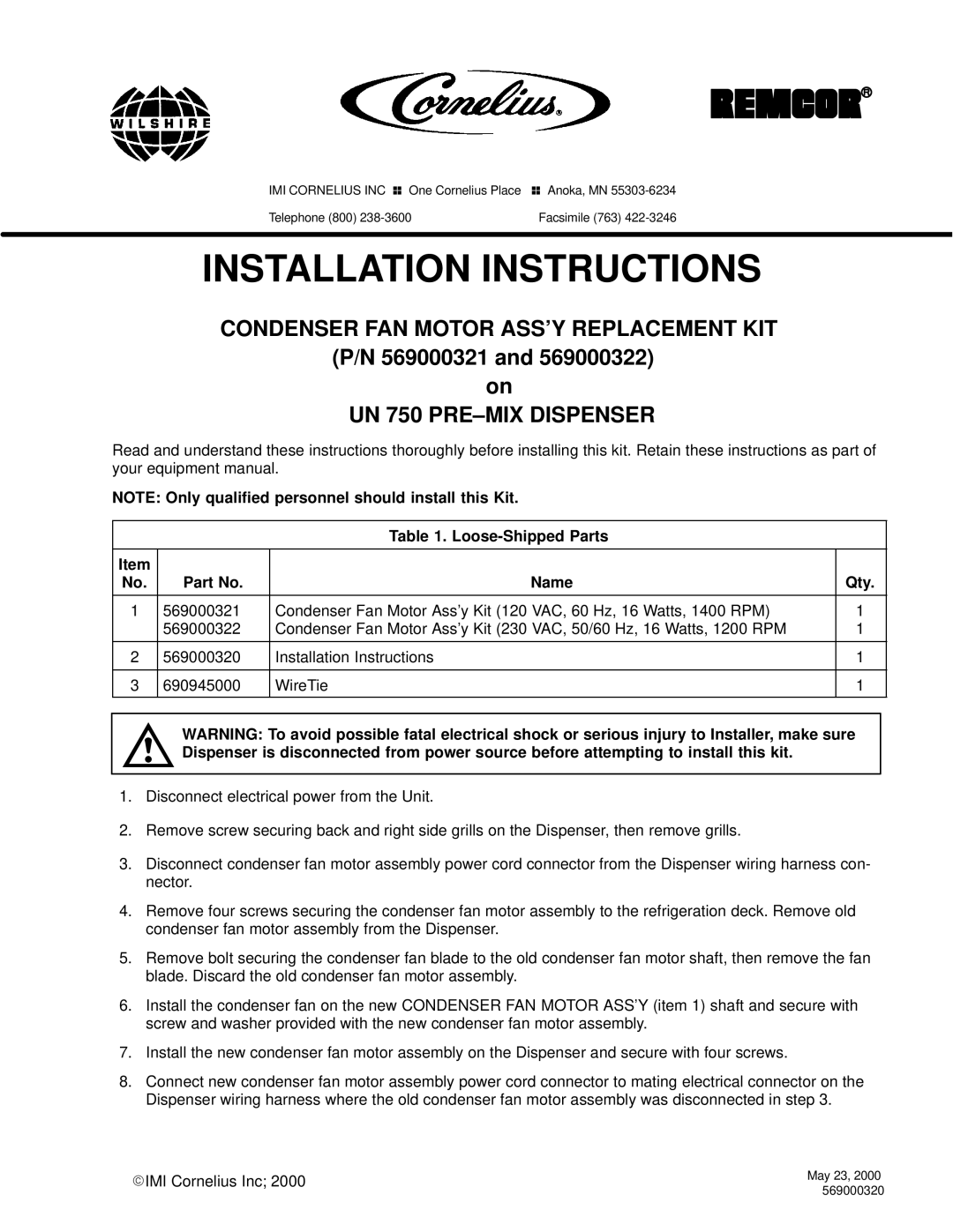 Cornelius Universal 750 installation instructions Installation Instructions, UN 750 PRE-MIX Dispenser 