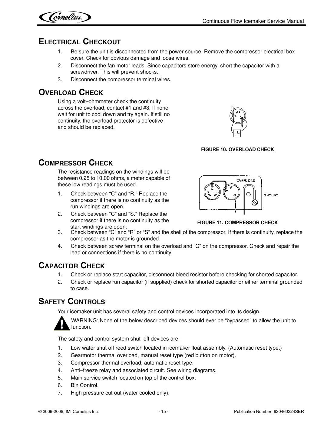 Cornelius WCC1401-A service manual Electrical Checkout, Overload Check, Compressor Check, Capacitor Check, Safety Controls 