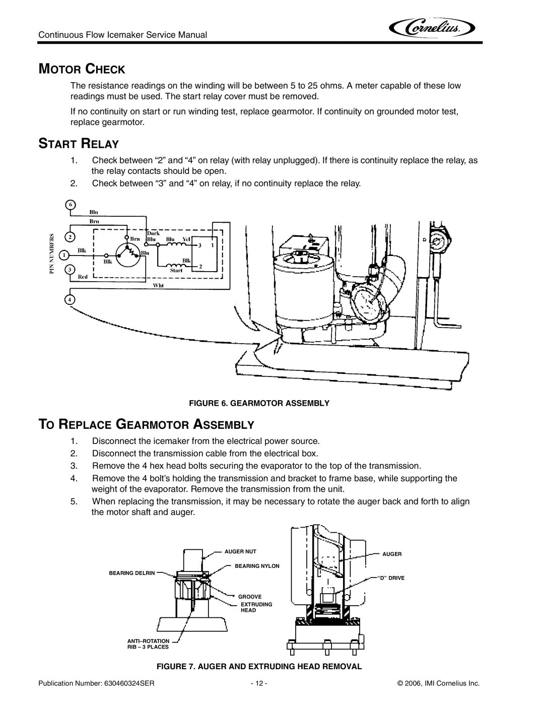 Cornelius WCF1411-A service manual Motor Check, Start Relay, To Replace Gearmotor Assembly 