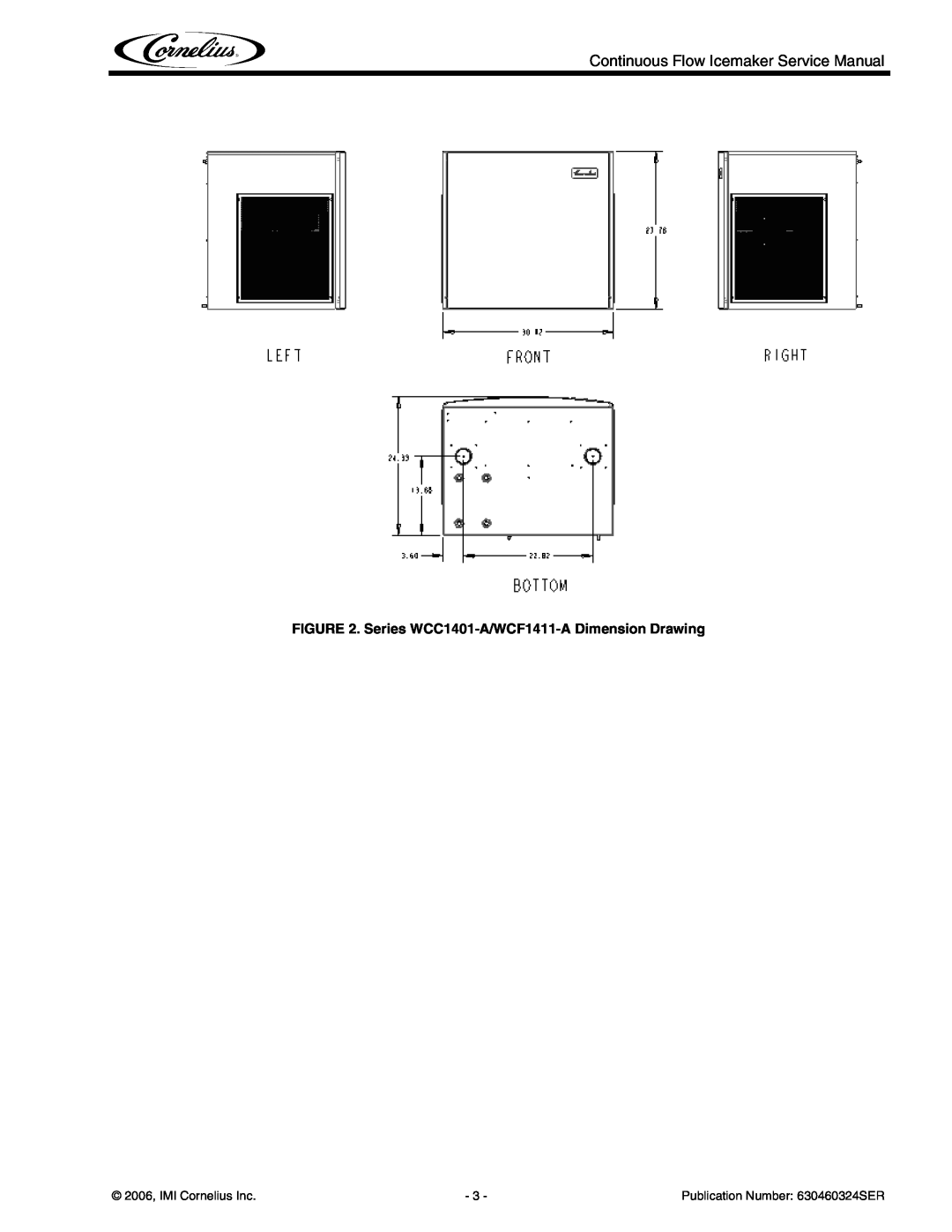 Cornelius Series WCC1401-A/WCF1411-A Dimension Drawing, 2006, IMI Cornelius Inc, Publication Number 630460324SER 