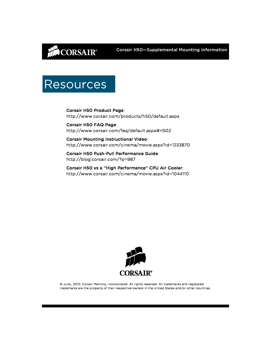 Corsair Marine Resources, Corsair H50-Supplemental Mounting Information, Corsair H50 Product Page, Corsair H50 FAQ Page 
