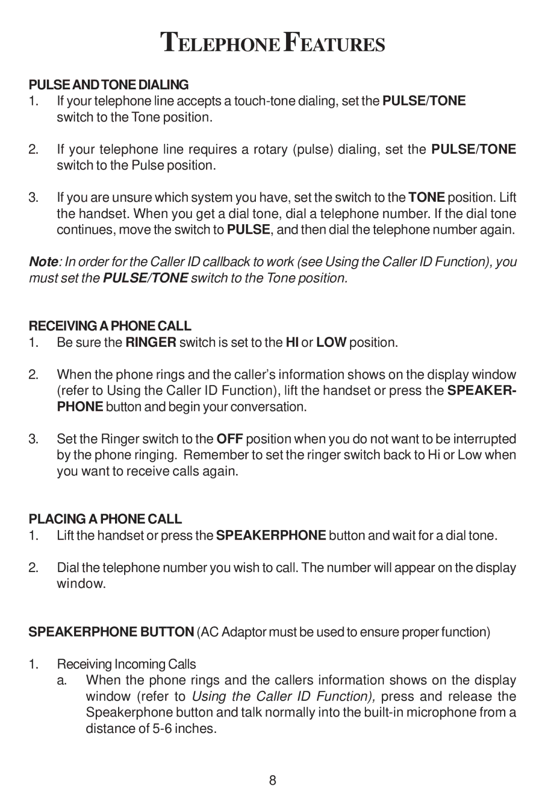 Cortelco 2200 instruction manual Telephone Features, Pulseandtonedialing, Receiving a Phone Call, Placing a Phone Call 