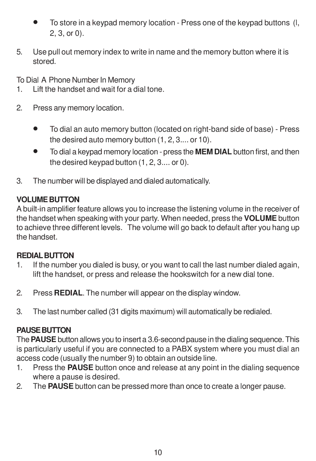 Cortelco 2200 instruction manual Volume Button, Redialbutton, Pausebutton 