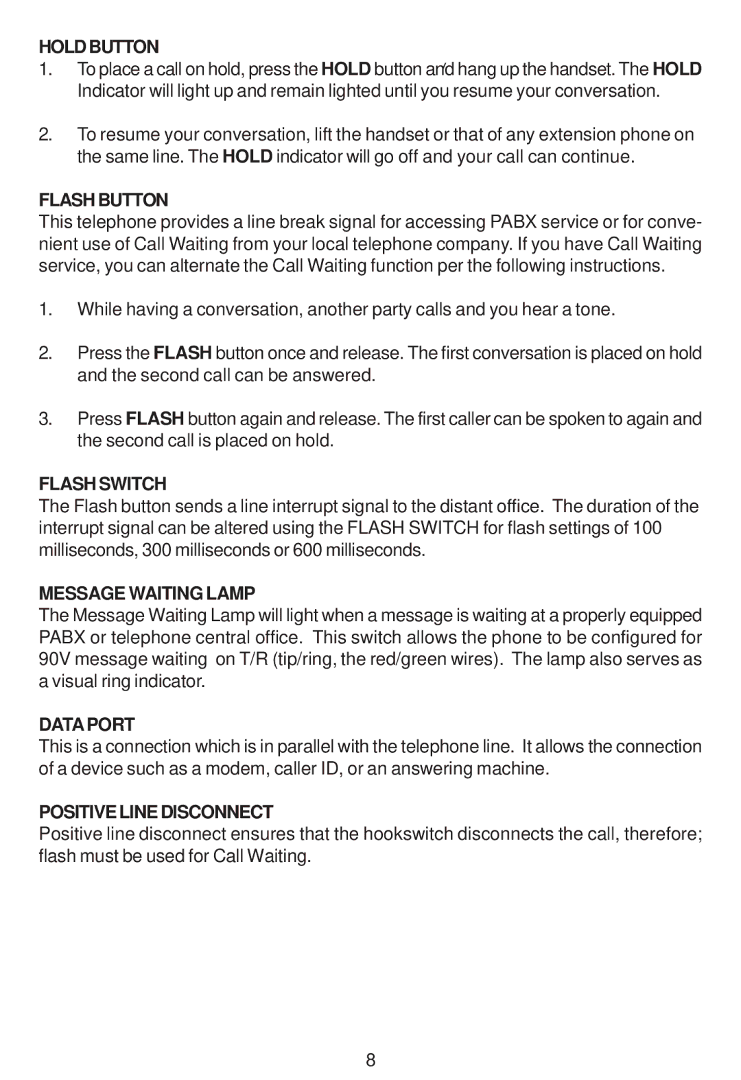 Cortelco 2201 Holdbutton, Flashbutton, Flash Switch, Message Waiting Lamp, Dataport, Positive Line Disconnect 