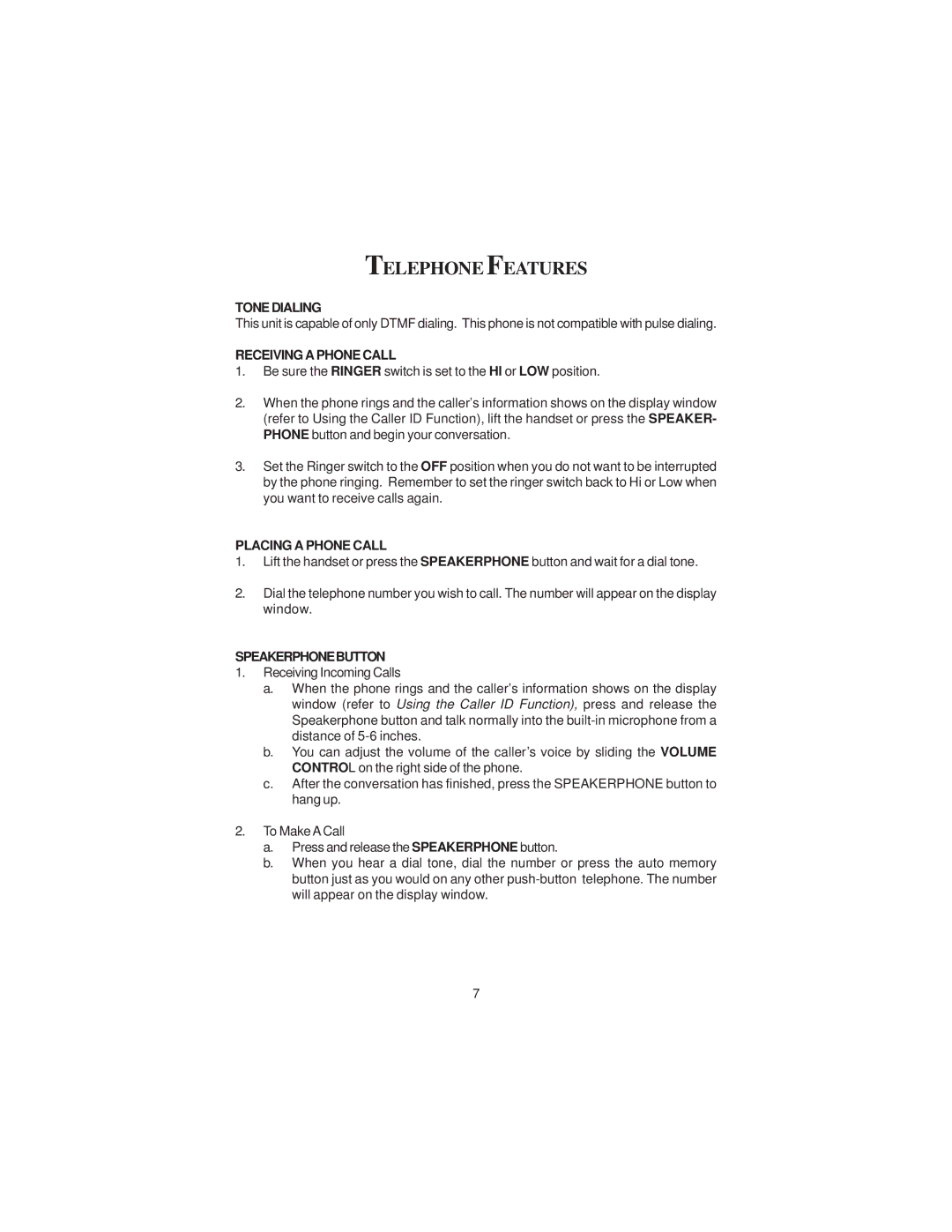 Cortelco 2211 Telephone Features, Tone Dialing, Receiving a Phone Call, Placing a Phone Call, Speakerphonebutton 