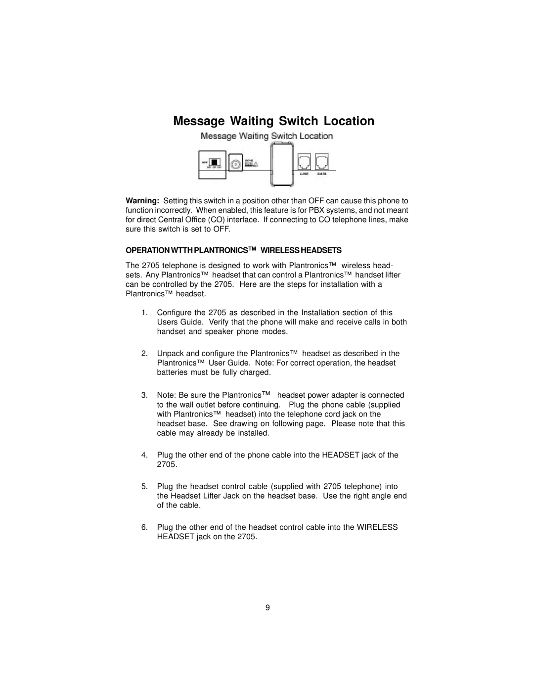 Cortelco 2705 instruction manual Message Waiting Switch Location, Operation Wtth Plantronics Wireless Headsets 