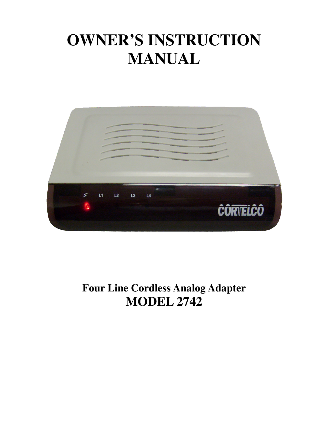 Cortelco 2742 instruction manual OWNER’S Instruction Manual 