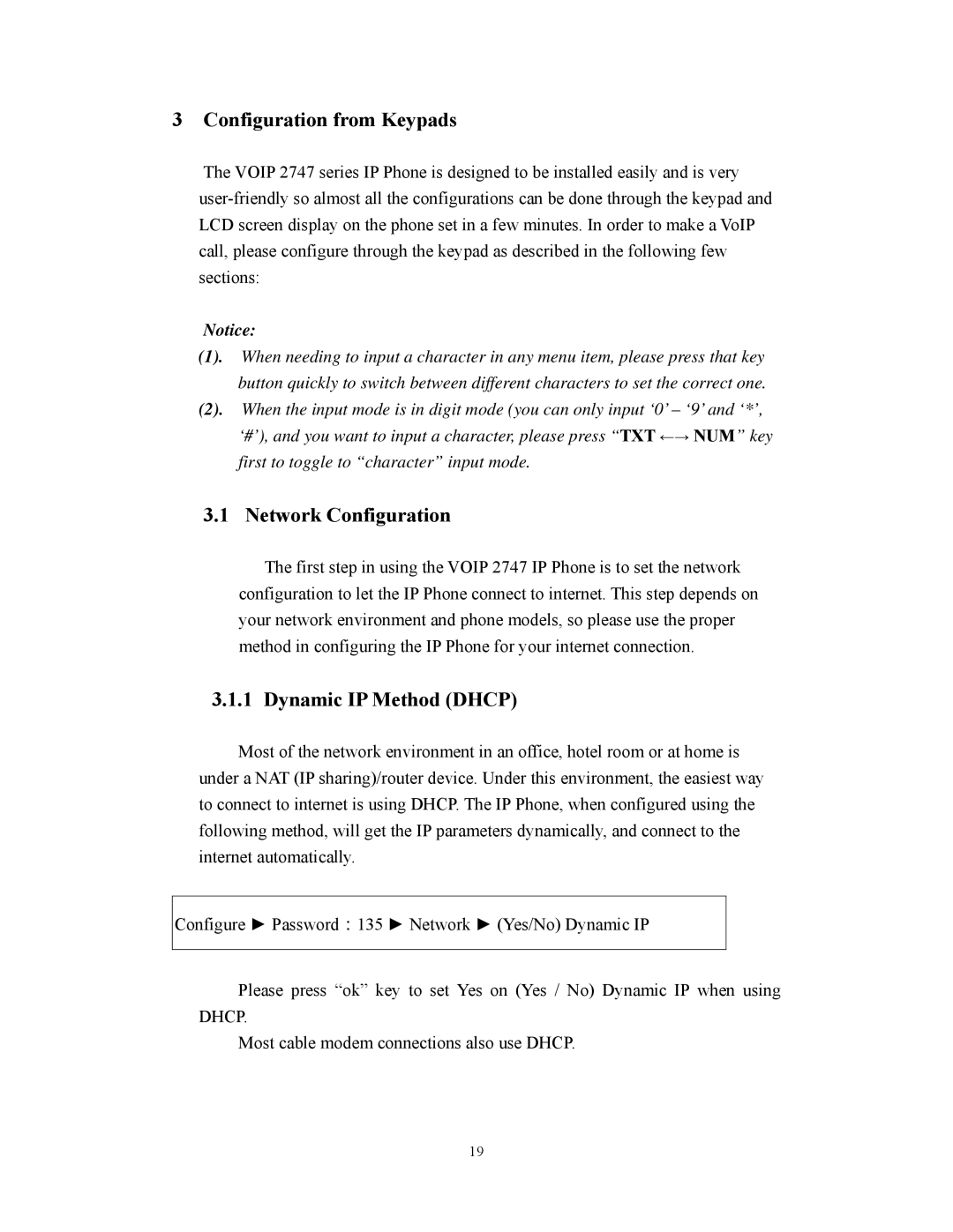 Cortelco 2747 user manual Configuration from Keypads, Network Configuration, Dynamic IP Method Dhcp 