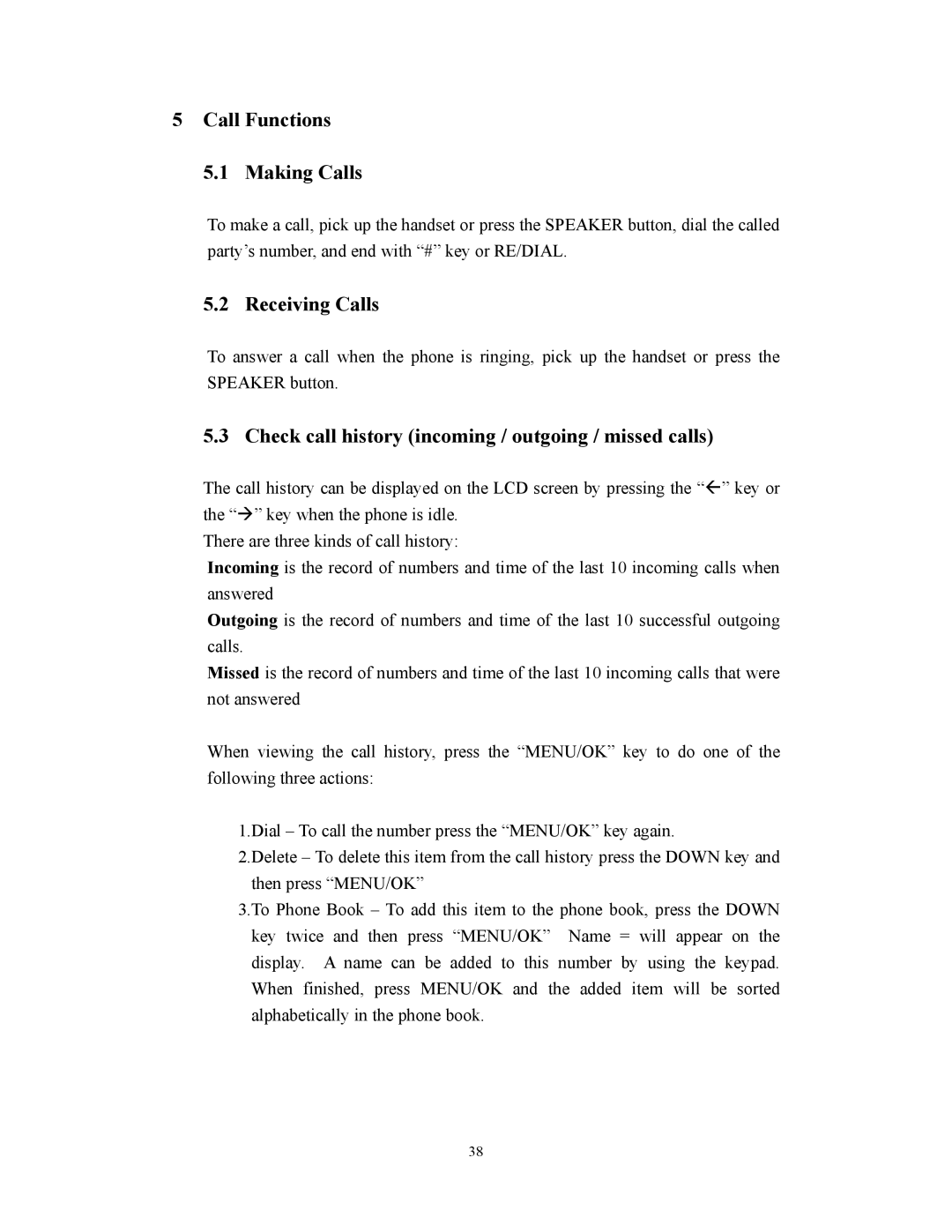 Cortelco 2747 Call Functions Making Calls, Receiving Calls, Check call history incoming / outgoing / missed calls 