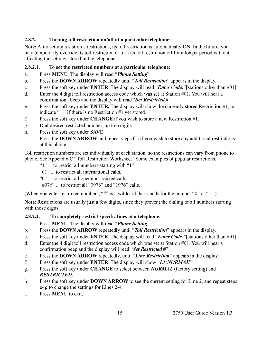 Cortelco 2750 instruction manual To completely restrict specific lines at a telephone, Restricted 