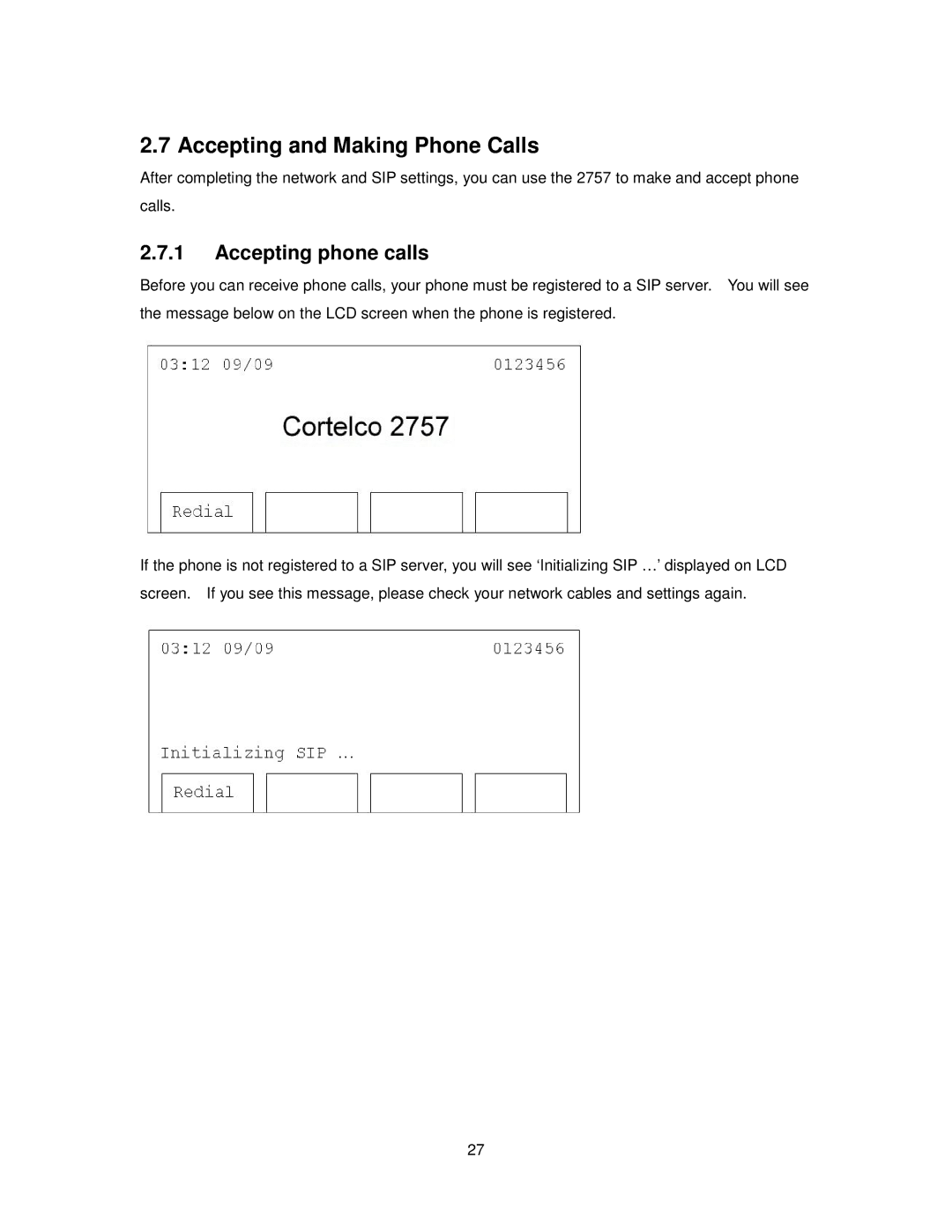 Cortelco 2757 manual Accepting and Making Phone Calls, Accepting phone calls 