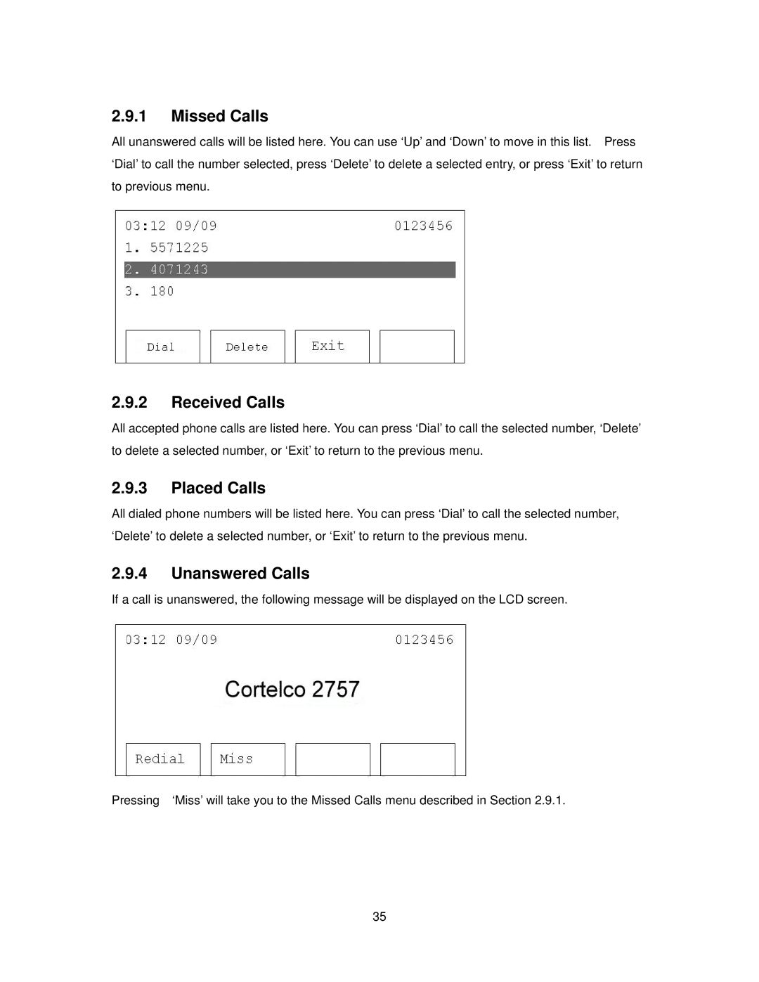 Cortelco 2757 manual Missed Calls, Received Calls, Placed Calls, Unanswered Calls 