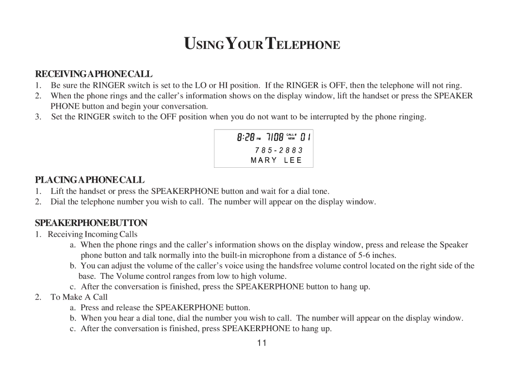 Cortelco 3719 instruction manual Usingyour Telephone, Receivingaphonecall, Placingaphonecall, Speakerphonebutton 