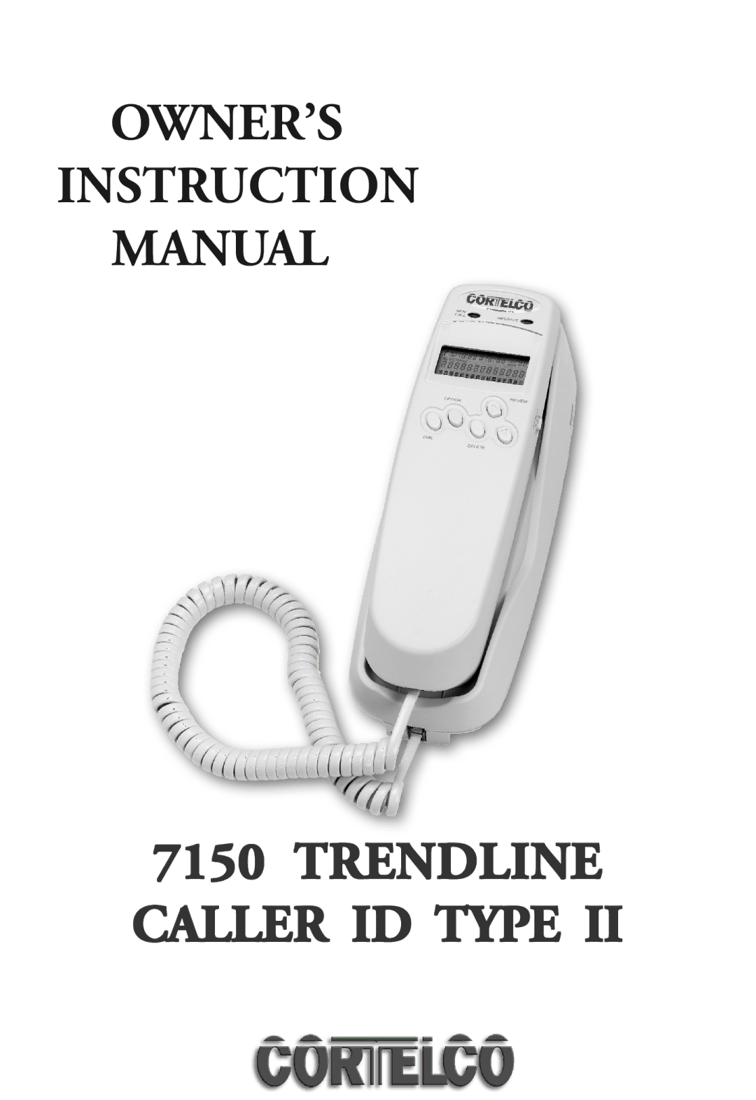 Cortelco 7150 instruction manual Trendline Caller ID Type 