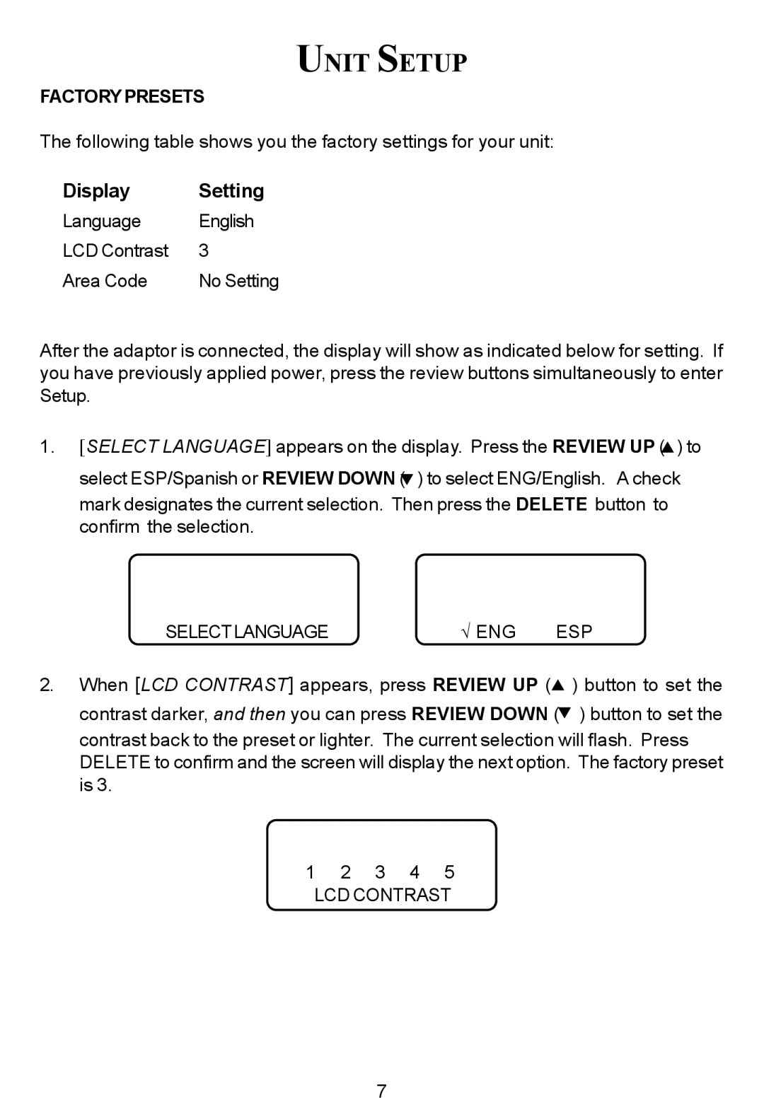 Cortelco 7150 instruction manual Unit Setup, Factorypresets, Selectlanguage √ ENG ESP 