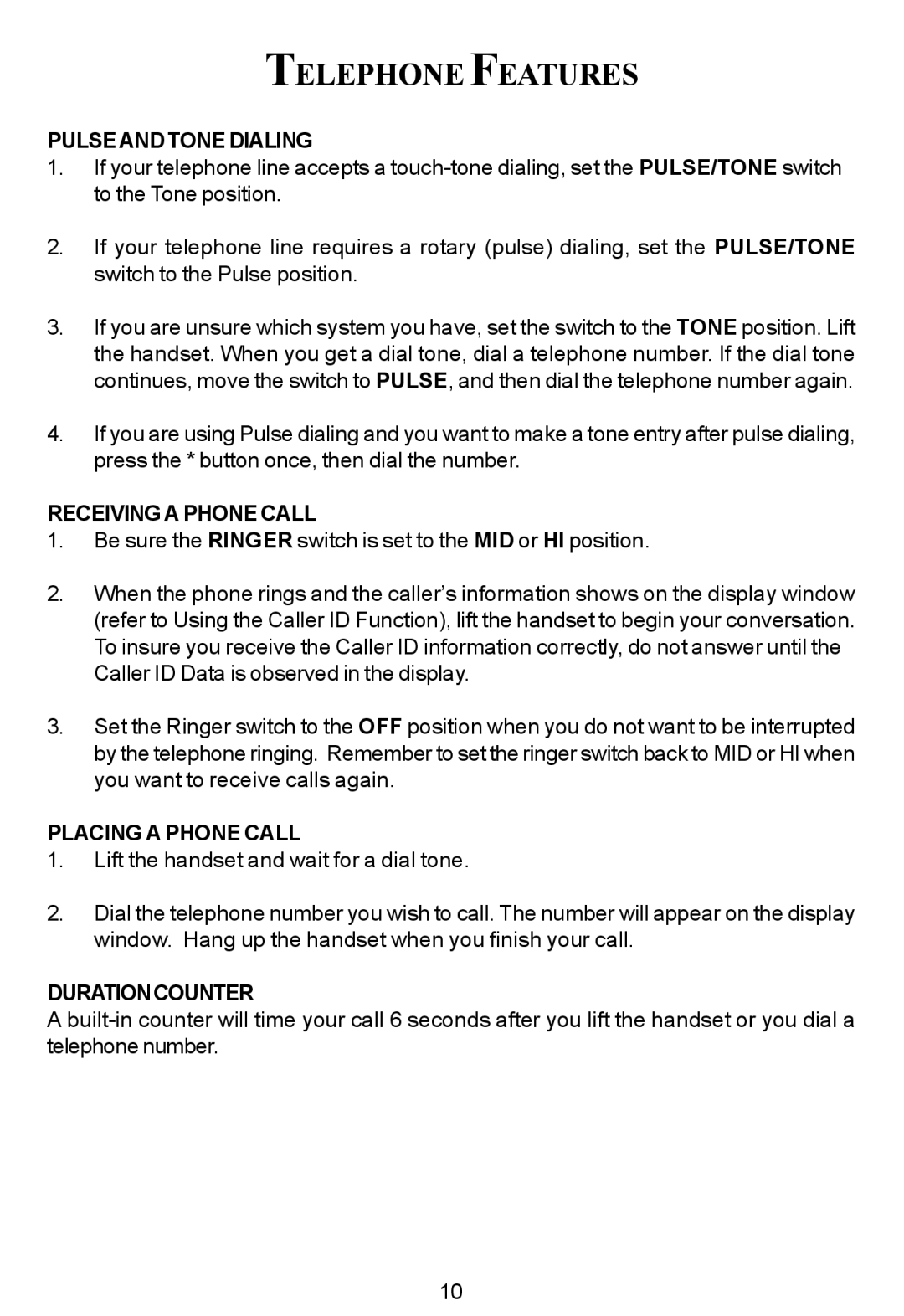 Cortelco 7150 Telephone Features, Pulseandtonedialing, Receiving a Phone Call, Placing a Phone Call, Durationcounter 