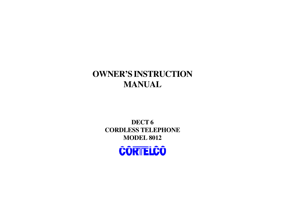 Cortelco 8012 instruction manual OWNER’S Instruction Manual 