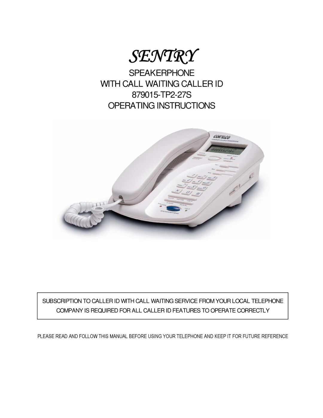 Cortelco 879015-TP2-27S operating instructions Sentry 