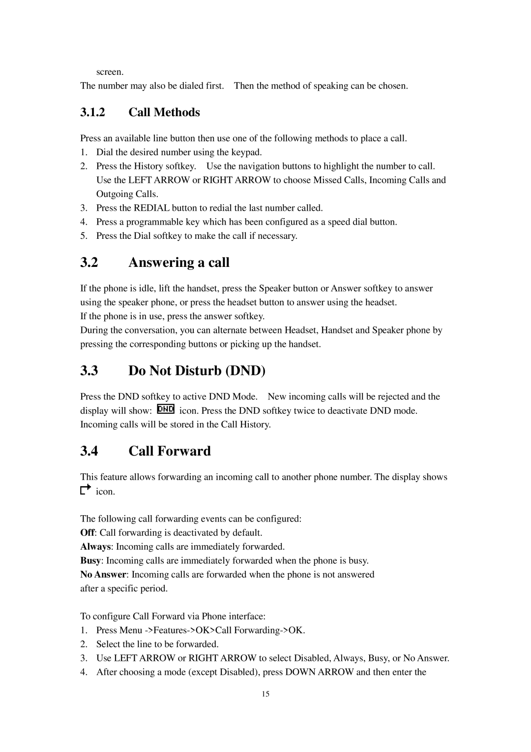 Cortelco C60 user manual Answering a call, Do Not Disturb DND, Call Forward, Call Methods 