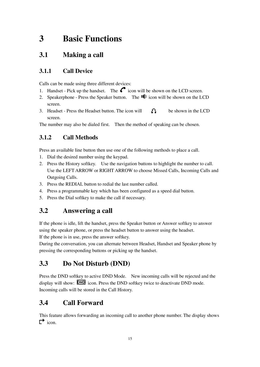 Cortelco C62 user manual Basic Functions, Making a call, Answering a call, Do Not Disturb DND, Call Forward 