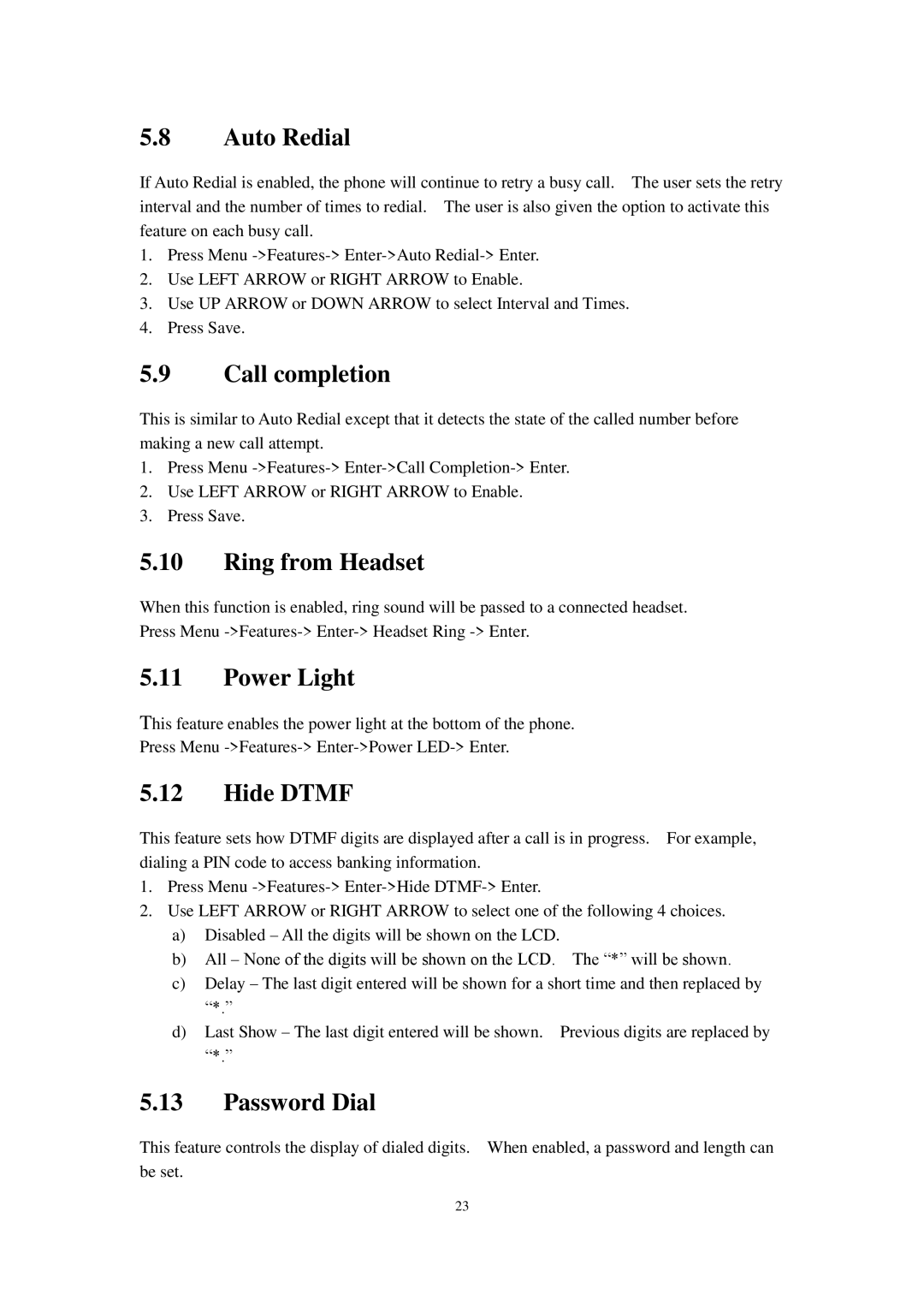 Cortelco C62 user manual Auto Redial, Call completion, Ring from Headset, Power Light, Hide Dtmf, Password Dial 