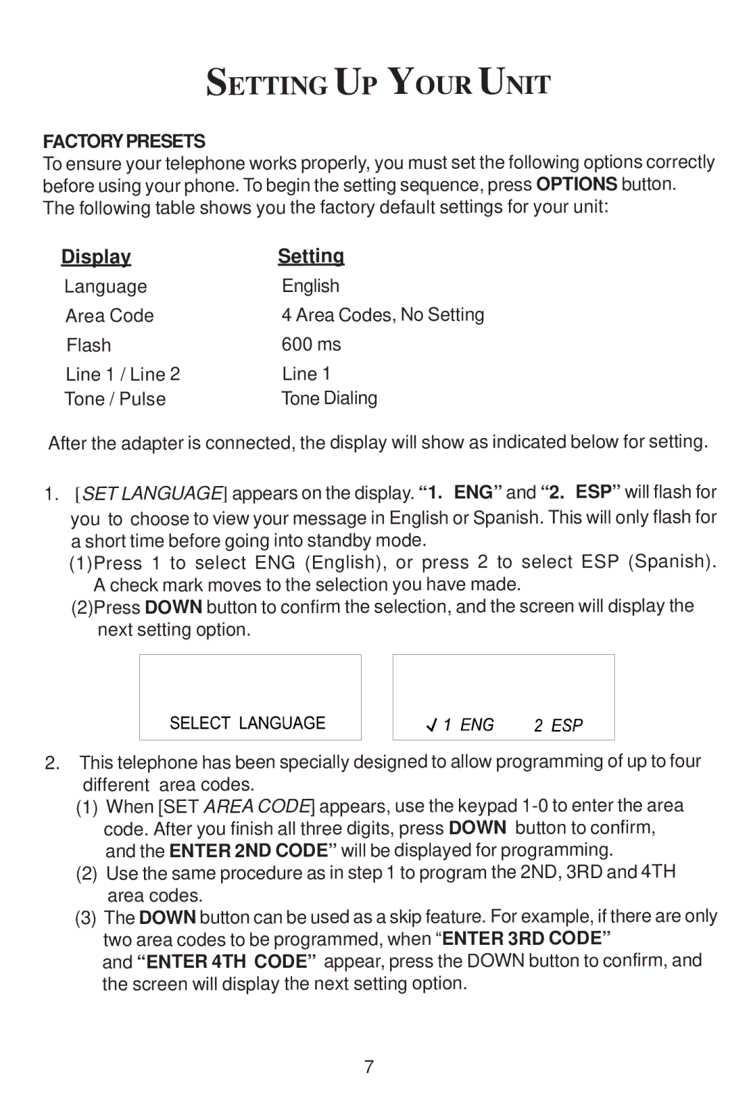 Cortelco Colleague instruction manual Setting UP Your Unit, Factorypresets 