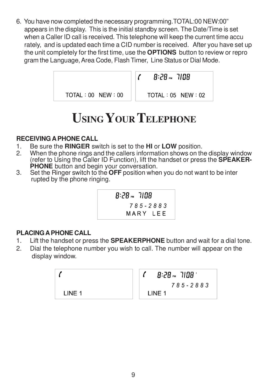 Cortelco Colleague instruction manual Receiving a Phone Call, Placing a Phone Call 